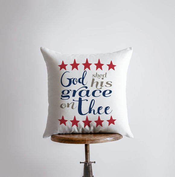 Gods Shed His Grace on Thee | American Throw Pillow | Home Decor | Maroon Abderus