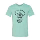 He Will Cover You with His Feathers Under His Wings T-Shirt