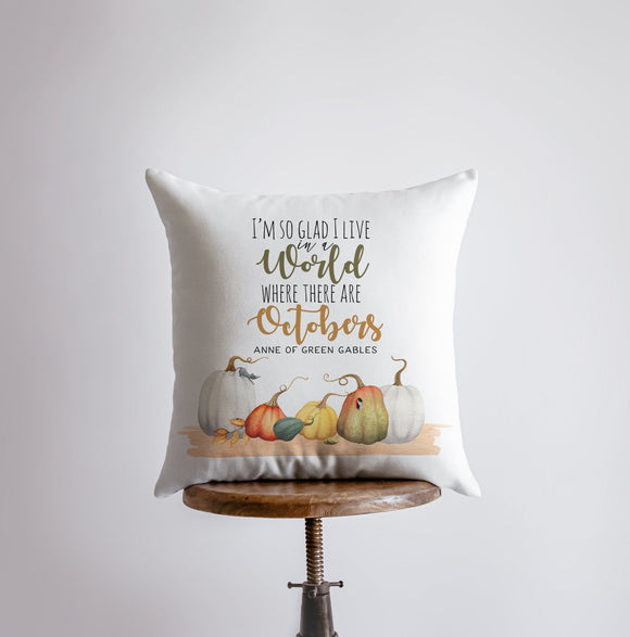 I'm so glad I live in a world where there are Octobers | Pillow Cover Maroon Abderus