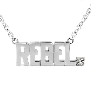 "REBEL" Pendant Block Letter Necklace with Crystal - Stainless Steel