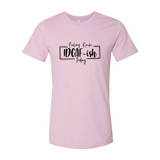 Feeling Kinda IDGAF-ish Today T-shirt