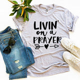 Livin' On a Prayer T-shirt
