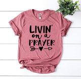 Livin' On a Prayer T-shirt