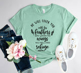 He Will Cover You with His Feathers Under His Wings T-Shirt