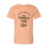 He Will Cover You with His Feathers Under His Wings T-Shirt