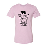 All Good Things Are Wild & Free T-shirt