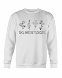 Women's Grow Positive Thoughts Sweatshirt